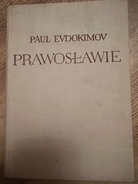 Evdokimov P., Prawosławie, Warszawa 1964