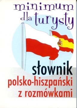 Minimum dla turystów słownik polsko-hiszpański 