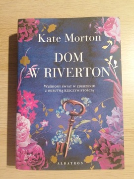 Dom w Riverton - Kate Morton