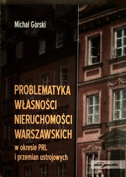 Problematyka własności nieruchomości warszawskich