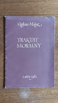 Czesław Miłosz - Traktat Moralny