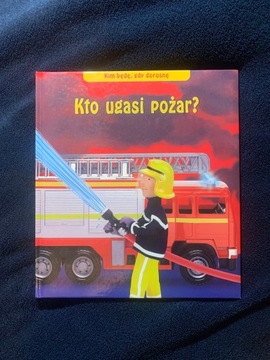 książka kto ugasi pożar