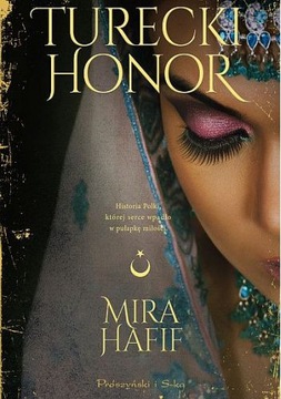 Turecki honor - Mira Hafif