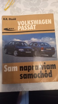 Sam naprawiam VW Passat od X 1996r. 