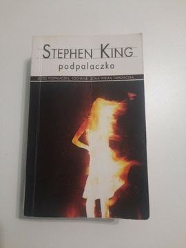 Podpalaczka Stephen King