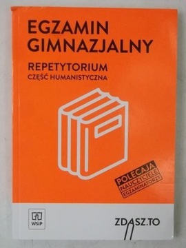 Repetytorium. Egzamin gim. cz. humanistyczna WSIP