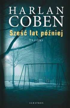 Harlan Coben - Sześć Lat Później 