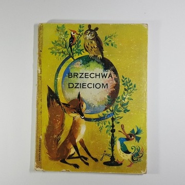 BRZECHWA DZIECIOM - 1980r.