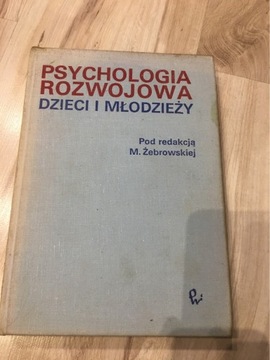 Psychologia rozwojowa dzieci i młodzieży Żebrowska