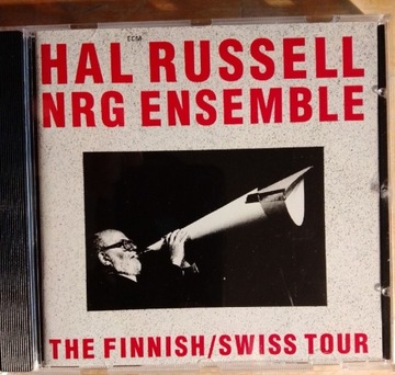 Hal Russell Nrg Ensemble - The Finnish/Swiss Tour