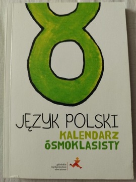 Język polski kalendarz ósmoklasisty