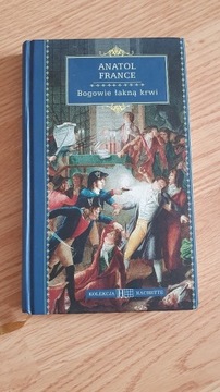 Bogowie łakną krwi - Anatol France