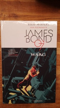 Warg. James Bond. Tom 1 - Warren Ellis