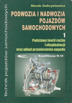 Podwozia i nadwozia pojazdów samochodowych t. 1,2