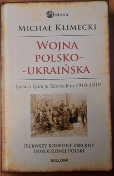 Michał Klimecki - Wojna polsko - ukraińska 