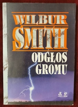 ODGŁOS GROMU - Wilbur Smith