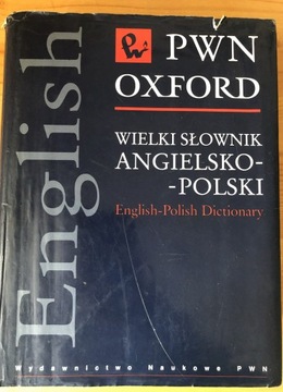 PWN Oxford Wielki Słownik angielsko-polski