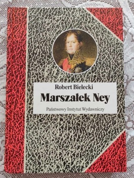 MARSZAŁEK NEY - Bielecki