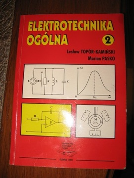 ELEKTROTECHNIKA OGÓLNA 2 Lesław Topór-Kamiński