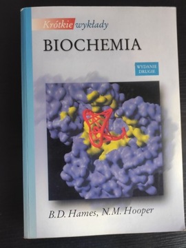 Biochemia krótkie wykłady Hames Hooper