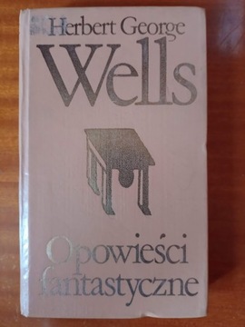 Herbert G. Wells – Opowieści fantastyczne (tom 2.)