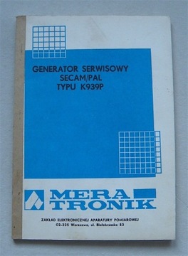 GENERATOR SERWISOWY SECAM/PAL TYP K939P-INSTRUKCJA