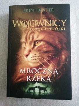 Wojownicy Mroczna Rzeka 