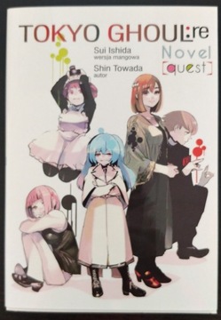 TOKYO GHOUL: re Quest LN