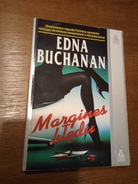 Edna Buchanan Margines Błędu