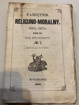 Pamiętnik Religijno-Moralny, 1860, Serya druga