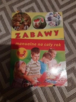 Zabawy manualne na cały rok