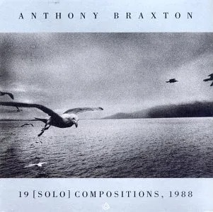 Anthony Braxton   19 Solo Compositions 1988