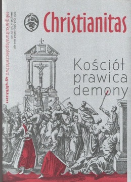 Chrystianitas 45 - 46/2011 Kościół prawica demony 