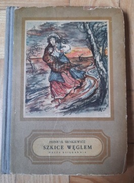 H. Sienkiewicz Szkice Węglem i inne nowele 1954