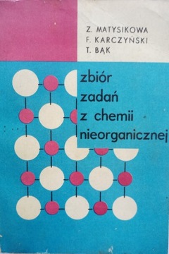 Zbiór zadań z chemii nieorganiczne. Matysikowa 