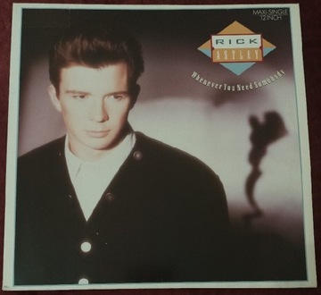 RICK ASTLEY Whenever You Need Somebody MAXI SP12'