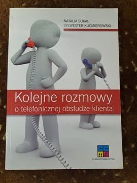 "Kolejne rozmowy o telefonicznej obsłudze klienta"