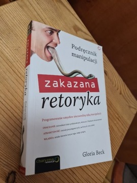 Zakazana retoryka Podręcznik manipulacji ~