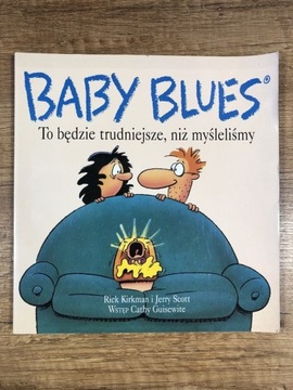 Baby Blues - To będzie trudniejsze, niż myśleliśmy