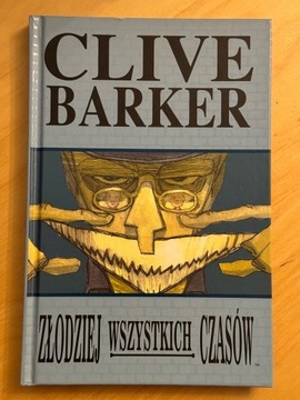 Clive Barker Złodziej wszystkich czasów