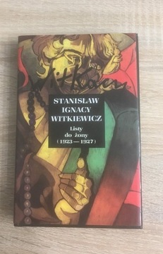 S I Witkiewicz Listy do żony 1923 - 1927 Witkacy