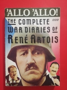 ALLO ALLO The complete war diaries of Rene Artois