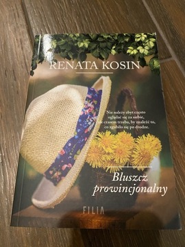 Bluszcz prowincjonalny - Renata Kosin