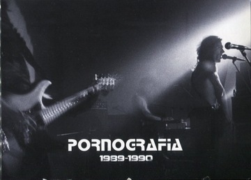 Pornografia – 1989-1990