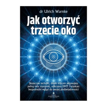 Jak otworzyć trzecie oko  dr. Warnke Ulrich