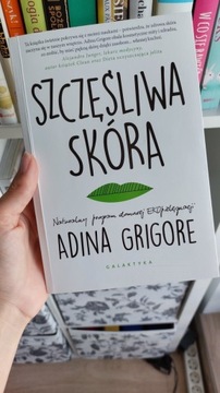 Szczęśliwa skóra - Adina Grigore