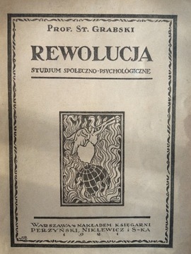 Grabski, Rewolucja: studium społ.-psych. 1921. 