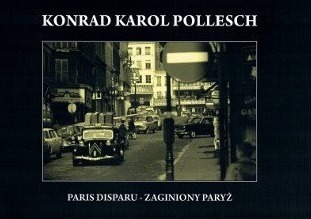 Zaginiony Paryż Konrad Karol Pollesch