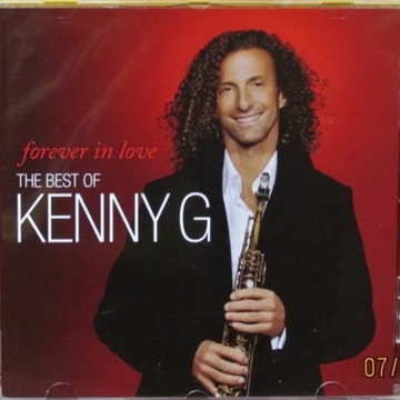 Kenny G–Forever In Love; The Best Of Kenny G; nowa