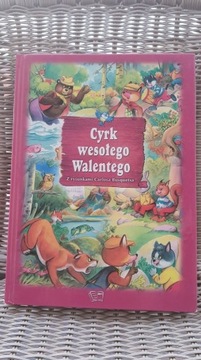 Książka Cyrk Wesołego Walentego i inne bajki